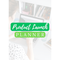 Product Launch Planner Bundle