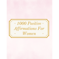 Positive Affirmations for Women Bundle