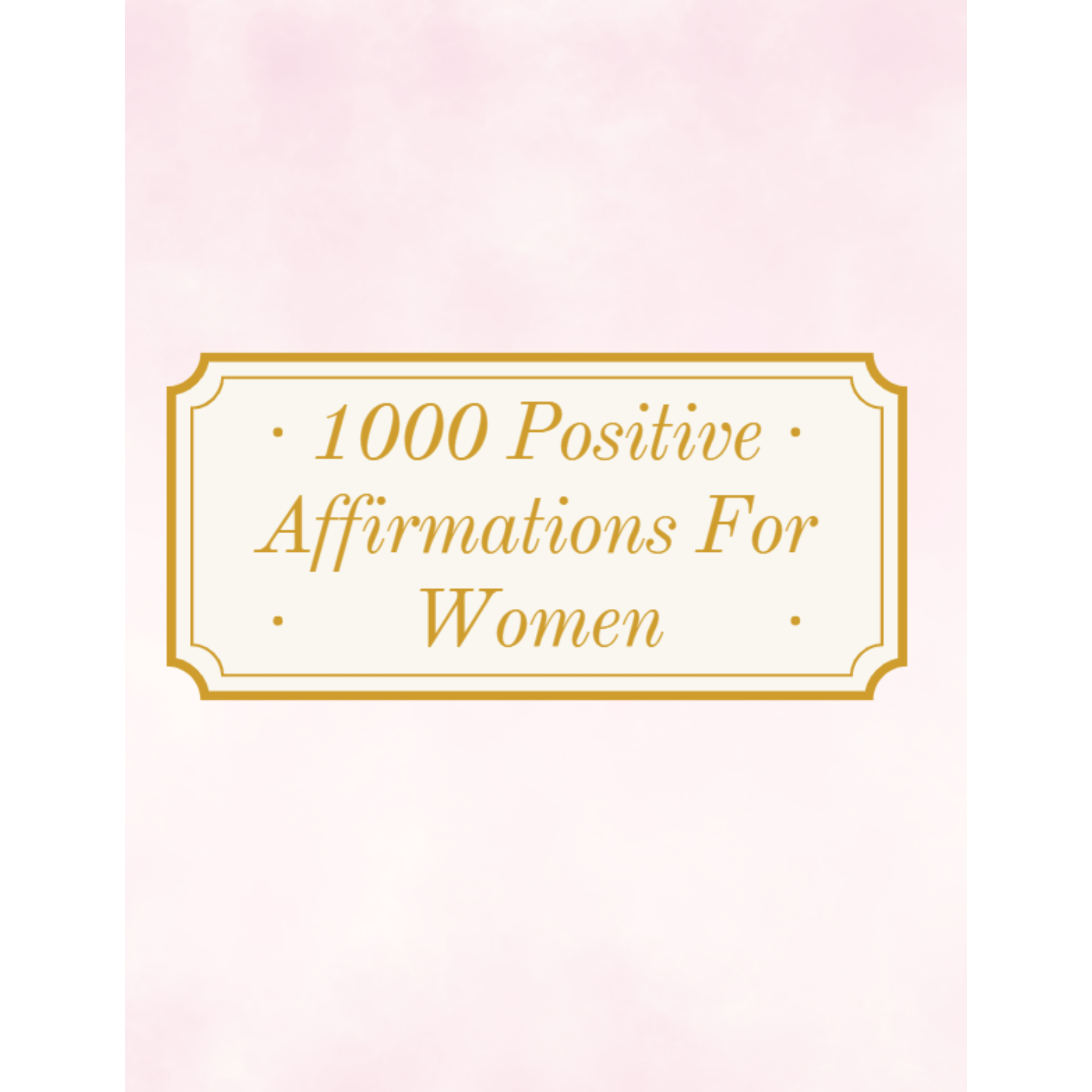 Positive Affirmations for Women Bundle