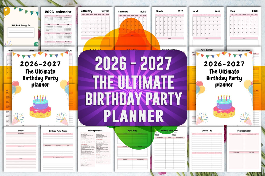 The Ultimate Birthday Party Planner