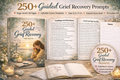 Grief Recovery Prompts