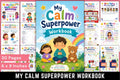 My Calm Superpower Workbook