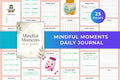 Mindful Moments Daily Journal