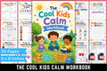 The Cool Kids Calm Workbook