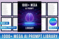 Mega AI Library Prompts