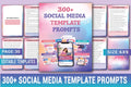 Social Media Template Prompts