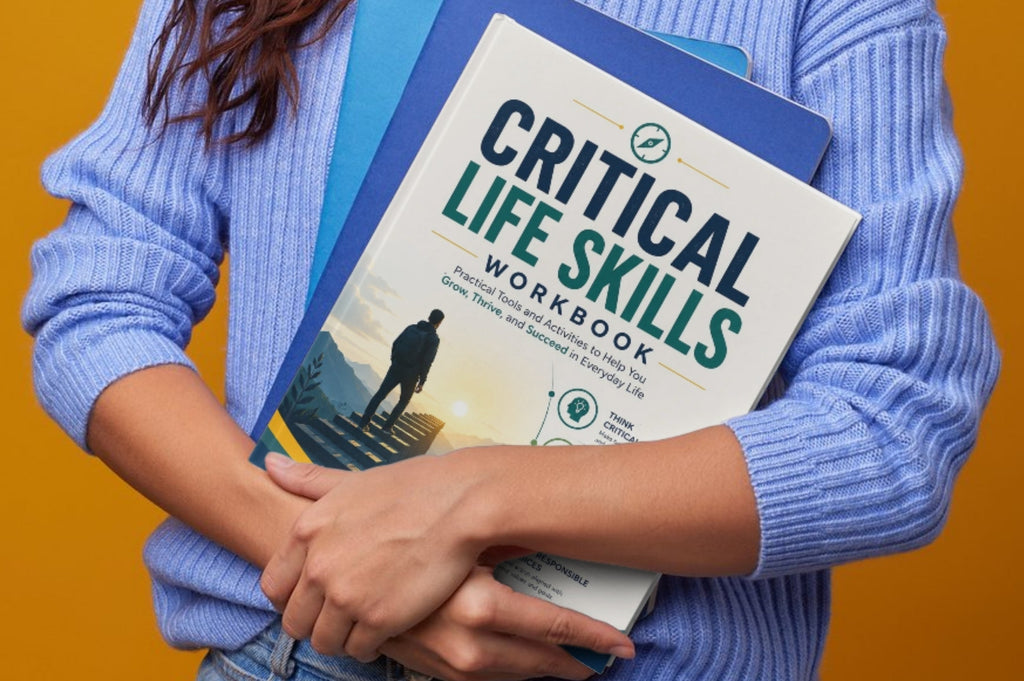 Critical Life Skills Workbook