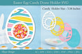 Easter Candy Dome Holder SVG Bundle