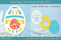 Easter Candy Dome Holder SVG