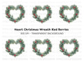 Heart Shaped Pine Wreath with Berries Clipart Bundle