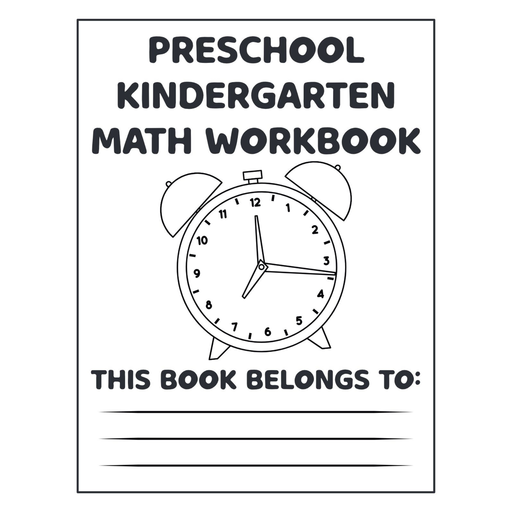 Preschool Kindergarten Math Workbook