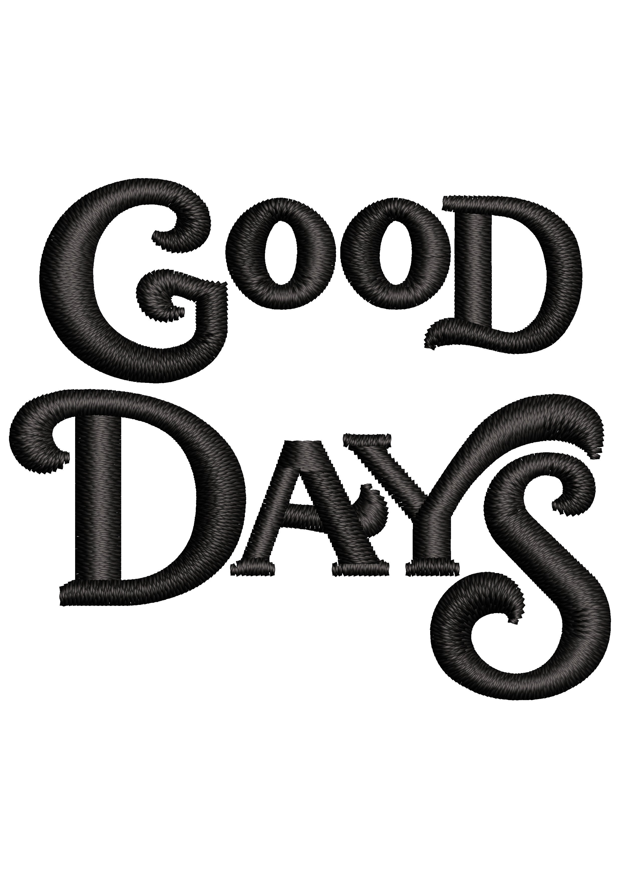 Good Day Embroidery Design