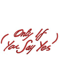 Say Yes Embroidery Design
