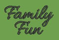 Typography Family Fun Text Embroidery Design